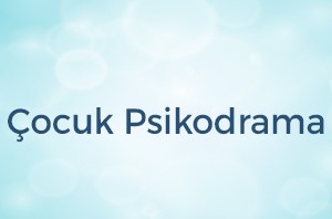 psikodrama cocuk